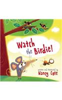 Watch the Birdie!