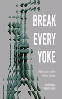 Break Every Yoke Lib/E