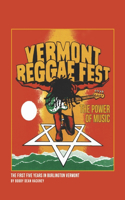 Vermont Reggae Fest the Power of Music