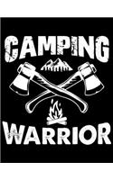 Camping warrior: Camping Journal, 8.5" x 11" in 100 pages