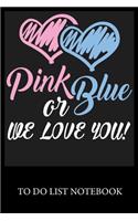 Pink Or Blue Grandma Love's You