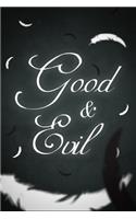 Good and Evil, Notebook Journal 120 Pages