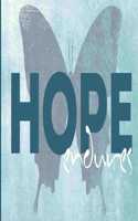 Hope Endures: Motivational Positive Inspirational Quote Bullet Journal Notebook, Lined Notebook And Planner, Inspiration Gift Journal Personal Diary Gifts (120 Pa