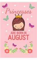 Princesses Are Born In August