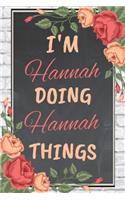 I'm Hannah Doing Hannah Things personalized name notebook for girls and women