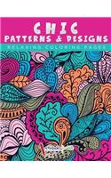 Chic Patterns & Designs - Relaxing Coloring Pages: (English)