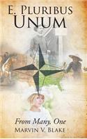 E. Pluribus Unum