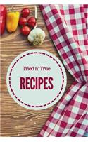 Tried n' True Recipes