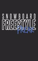 Snowboard Freestyle Freak