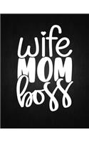 Wife MOM Boss