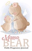 Mama Bear Daily Pregnancy Journal