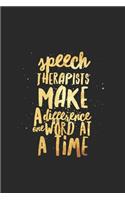 Speech Therapists Make A Difference One Word At A Time