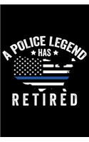 A Police Legend Has Retired