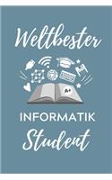 Weltbester Informatik Student: A5 Geschenkbuch BLANKO für Informatik Studenten - Programmierer - Geschenkidee Abitur Schulabschluss - Vorlesungsbeginn - Studium - Erstis