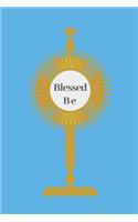 Blessed Be