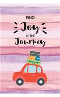 Find Joy In The Journey