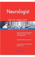 Neurologist RED-HOT Career Guide; 2522 REAL Interview Questions
