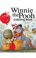 Winnie the Pooh Coloring Book: Coloring Book for Kids and Adults, This Amazing Coloring Book Will Make Your Kids Happier and Give Them Joy