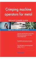 Crimping machine operators for metal RED-HOT Career; 2564 REAL Interview Questio