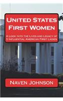 United States First Women: A Look into the Lives and Legacy of 5 Influential American First Ladies
