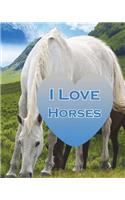 I Love Horses: Mountain View Horses 8 x 10 lined journal 154 pages