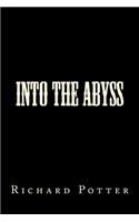 Into the Abyss