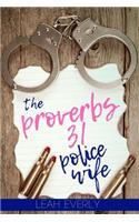 The Proverbs 31 Police Wife