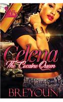 Celena: The Cocaine Queen(1 Celena)