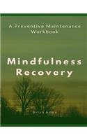 Mindfulness Recovery