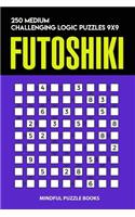 Futoshiki: 250 Medium Challenging Logic Puzzles 9x9