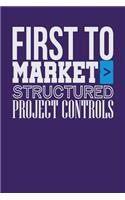 First To Market > Structured Project Controls: Dark Purple, White Design, Blank College Ruled Line Paper Journal Notebook for Project Managers and Their Families. (Agile and Scrum 6 x 9 inch Comp