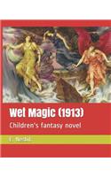 Wet Magic (1913)