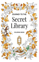 Journey to the Secret Library Coloring Book