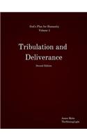 Tribulation and Deliverance
