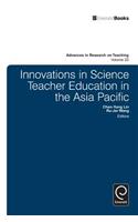 Innovations in Science Teacher Education in the Asia Pacific