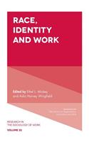 Race, Identity and Work