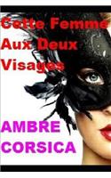 Cette Femme Aux Deux Visages
