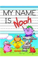 My Name is Noah: Personalized Primary Tracing Workbook for Kids Learning How to Write Their Name, Practice Paper with 1 Ruling Designed for Children in Preschool and(Fun and Educational Books Just for Noah)