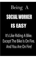 Being a Social Worker Is Easy