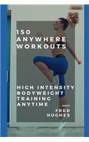 150 Anywhere Workouts