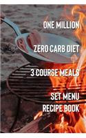 One Million Zero Carb Diet 3 Course Meals