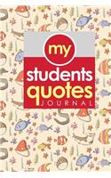 My Students' Quotes Journal