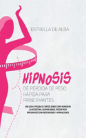 Hipnosis de pérdida de peso rápida para principiantes