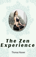 Zen Experience