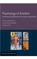 Psychology of Emotion: Interpersonal, Experiential, and Cognitive Approaches