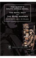 Queen OS South Africa Medal to the Royal Navy and the Royal Marines