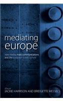 Mediating Europe