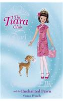 The Tiara Club: Princess Ellie and the Enchanted Fawn