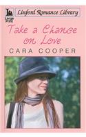 Take a Chance on Love