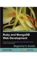 Ruby and Mongodb Web Development Beginner's Guide